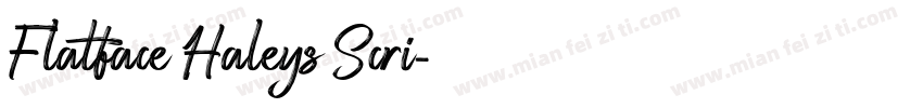 Flatface Haleys Scri字体转换